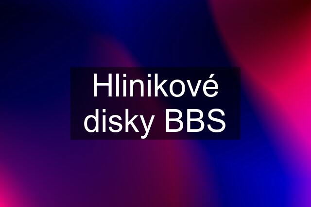 Hlinikové disky BBS