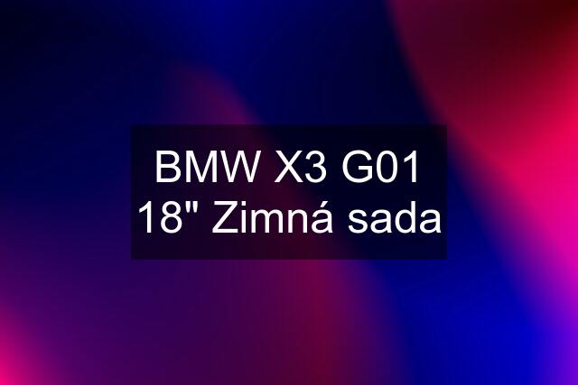 BMW X3 G01 18" Zimná sada