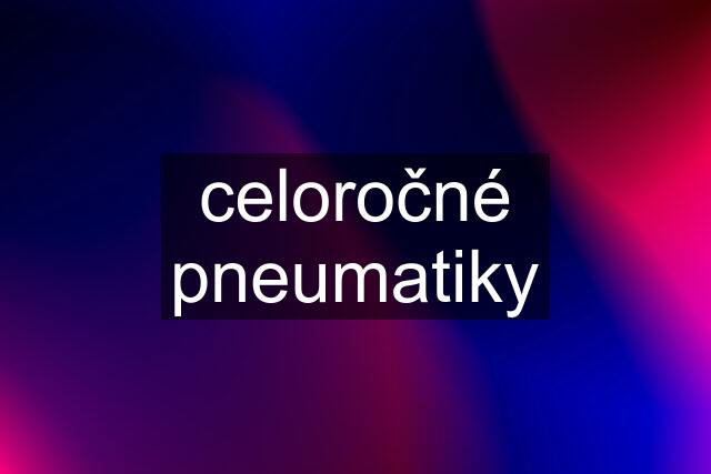 celoročné pneumatiky