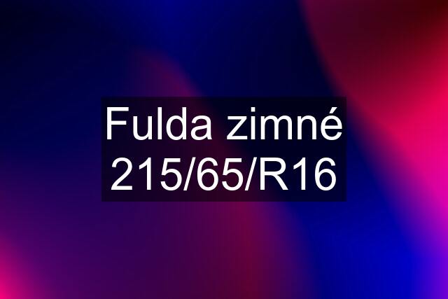 Fulda zimné 215/65/R16