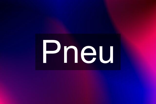 Pneu