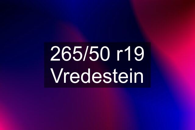 265/50 r19 Vredestein