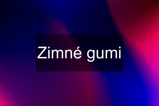 Zimné gumi