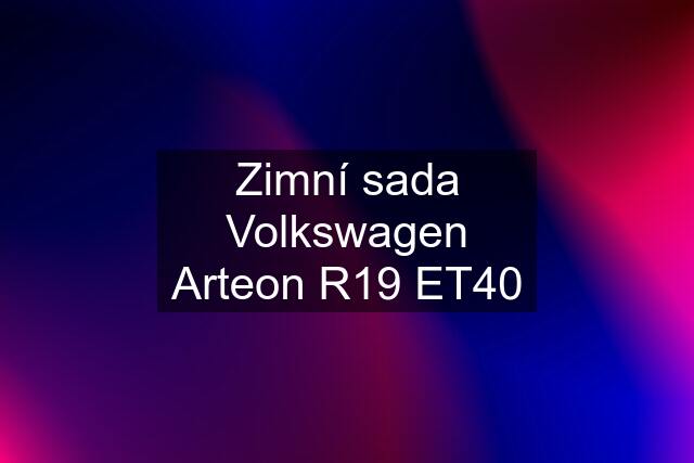 Zimní sada Volkswagen Arteon R19 ET40