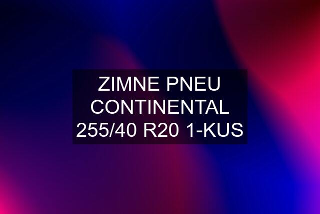 ZIMNE PNEU CONTINENTAL 255/40 R20 1-KUS