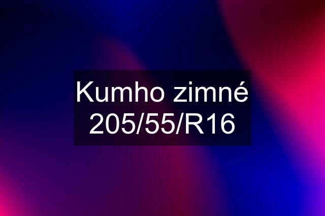 Kumho zimné 205/55/R16