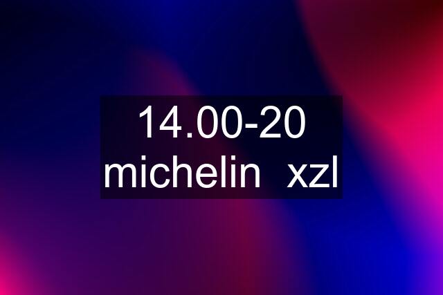 14.00-20 michelin  xzl