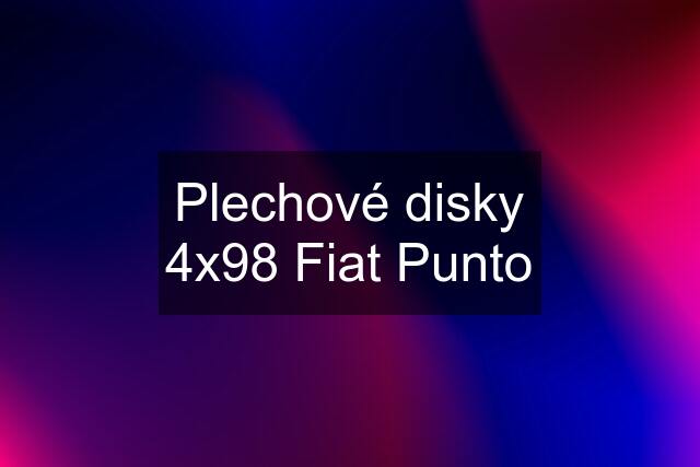 Plechové disky 4x98 Fiat Punto