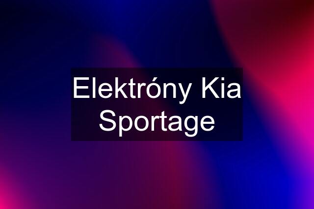 Elektróny Kia Sportage