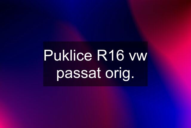 Puklice R16 vw passat orig.