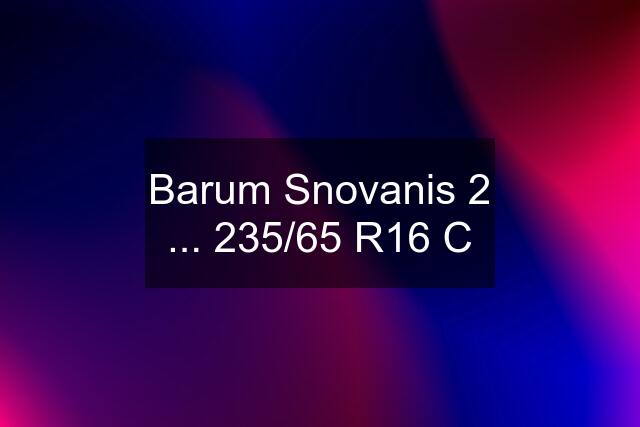 Barum Snovanis 2 ... 235/65 R16 C