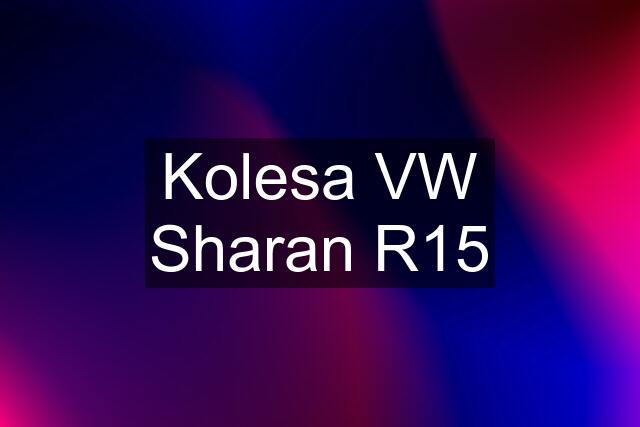 Kolesa VW Sharan R15