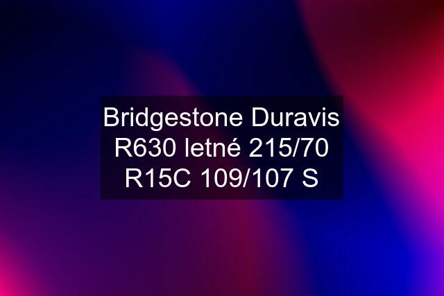 Bridgestone Duravis R630 letné 215/70 R15C 109/107 S