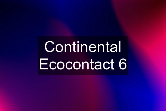 Continental Ecocontact 6