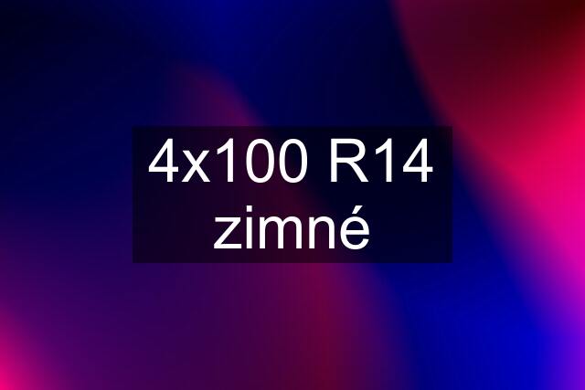 4x100 R14 zimné