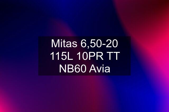 Mitas 6,50-20 115L 10PR TT NB60 Avia