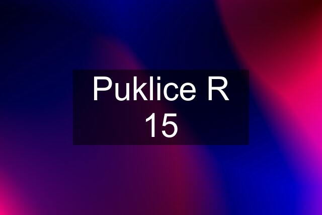 Puklice R 15