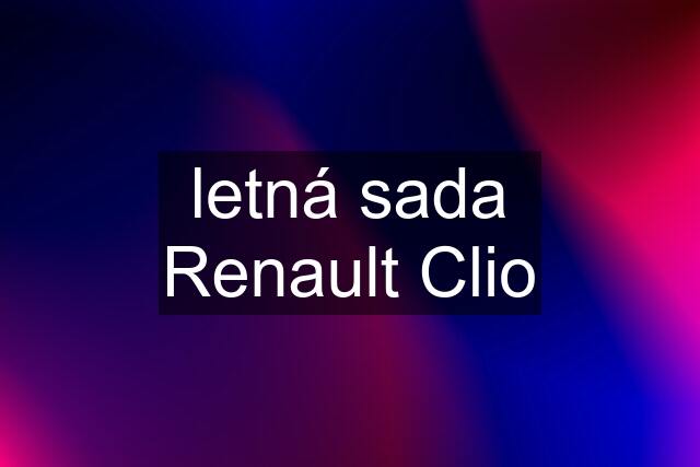 letná sada Renault Clio