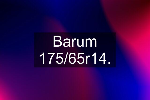 Barum 175/65r14.