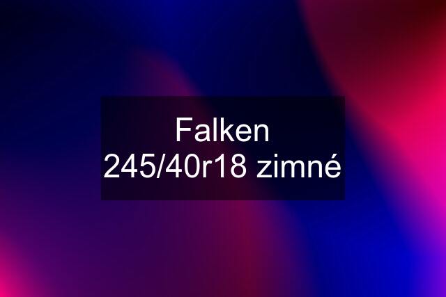 Falken 245/40r18 zimné