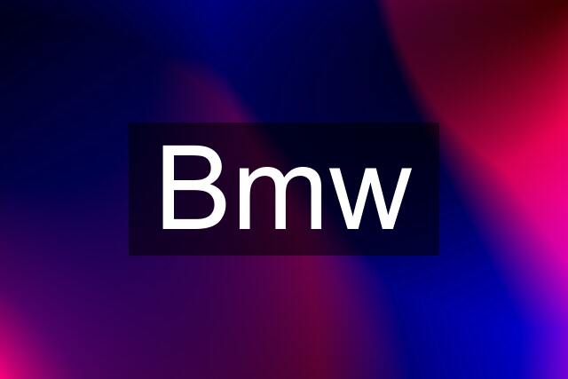 Bmw