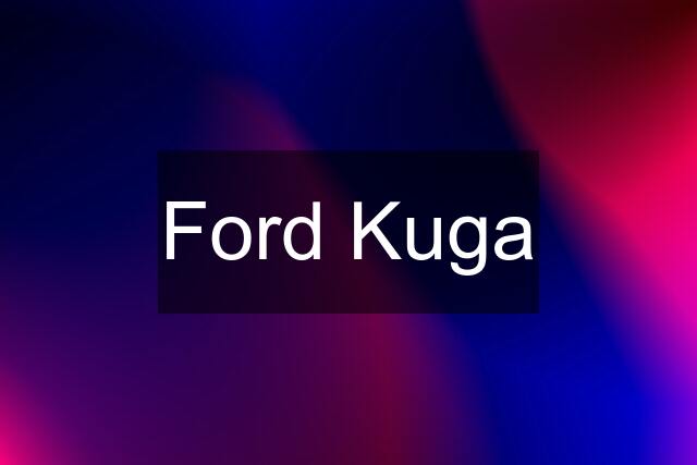 Ford Kuga