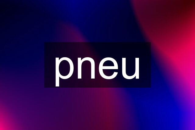 pneu