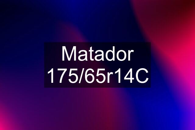 Matador 175/65r14C