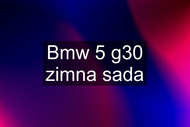 Bmw 5 g30 zimna sada