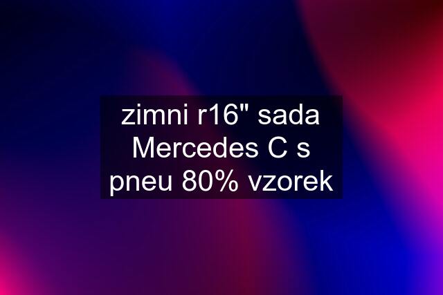 zimni r16" sada Mercedes C s pneu 80% vzorek