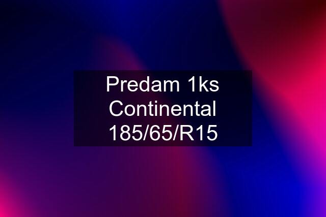 Predam 1ks Continental 185/65/R15