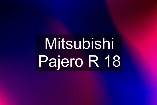 Mitsubishi Pajero R 18