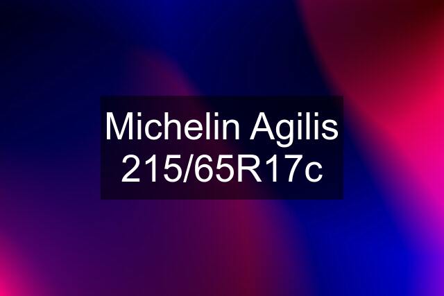 Michelin Agilis 215/65R17c