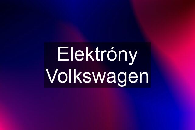 Elektróny Volkswagen