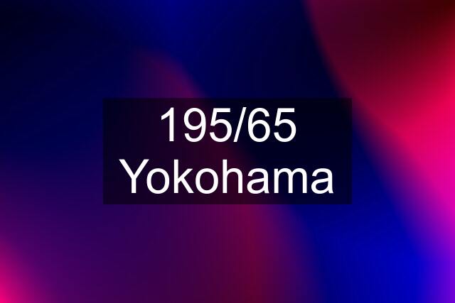 195/65 Yokohama