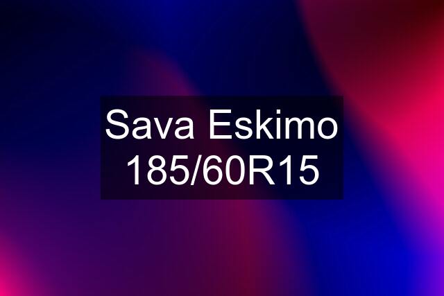 Sava Eskimo 185/60R15