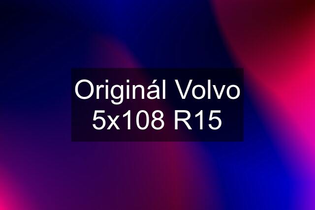 Originál Volvo 5x108 R15