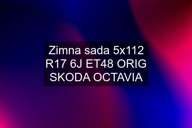 Zimna sada 5x112 R17 6J ET48 ORIG SKODA OCTAVIA