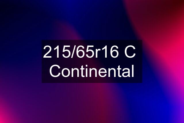 215/65r16 C  Continental