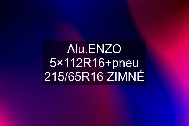 Alu.ENZO 5×112R16+pneu 215/65R16 ZIMNÉ