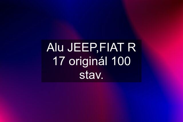 Alu JEEP,FIAT R 17 originál 100 % stav.