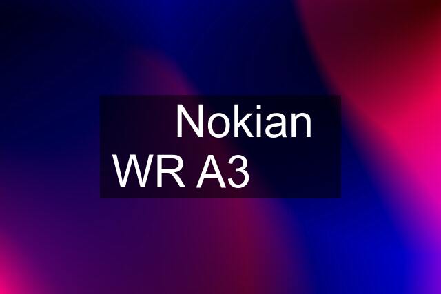 ✅️ Nokian WR A3️⃣ ❌️