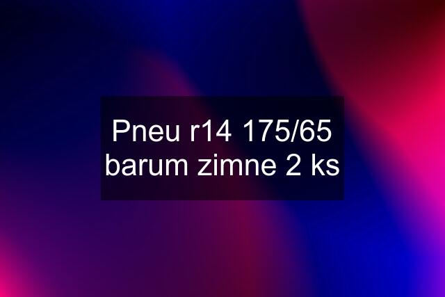 Pneu r14 175/65 barum zimne 2 ks