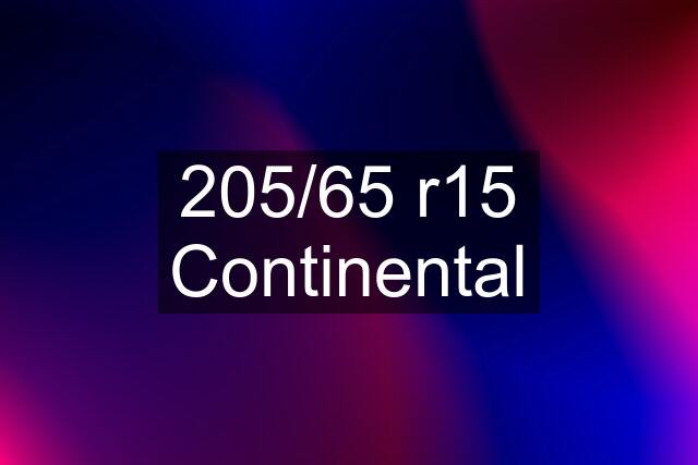 205/65 r15 Continental