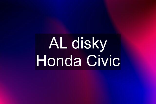 AL disky Honda Civic