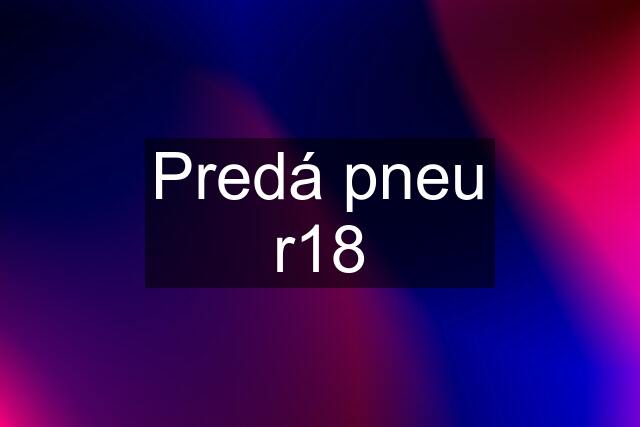 Predá pneu r18