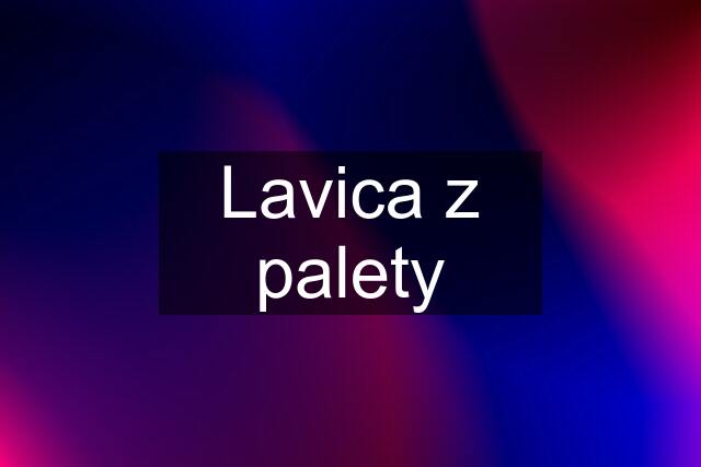 Lavica z palety