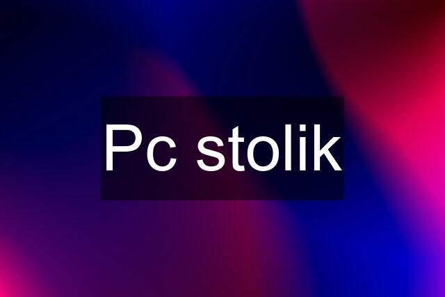 Pc stolik