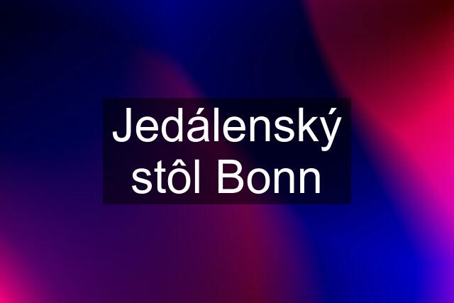 Jedálenský stôl Bonn