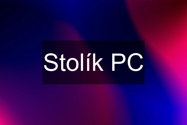 Stolík PC